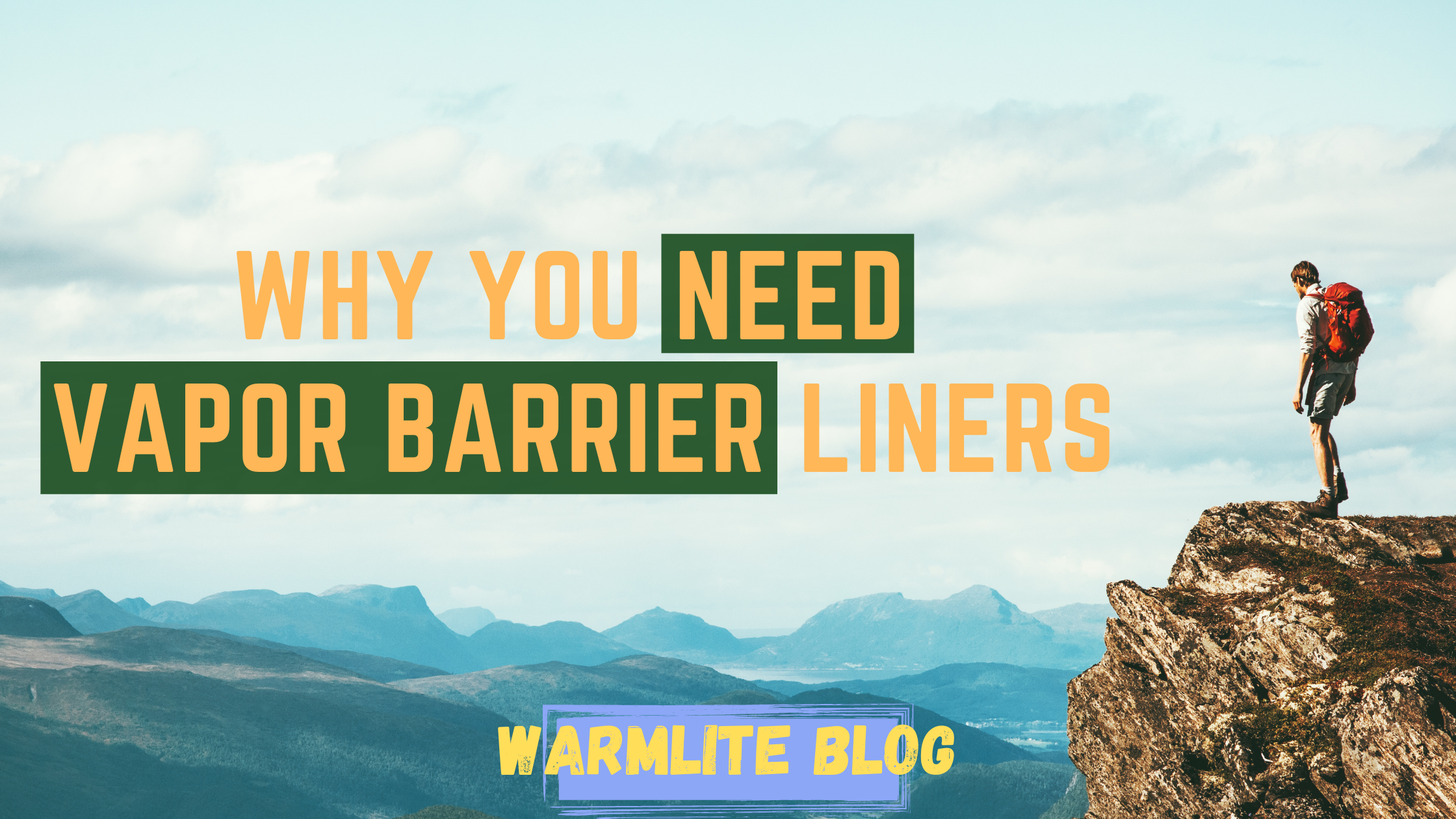 Why you need Vapor Barrier Liners