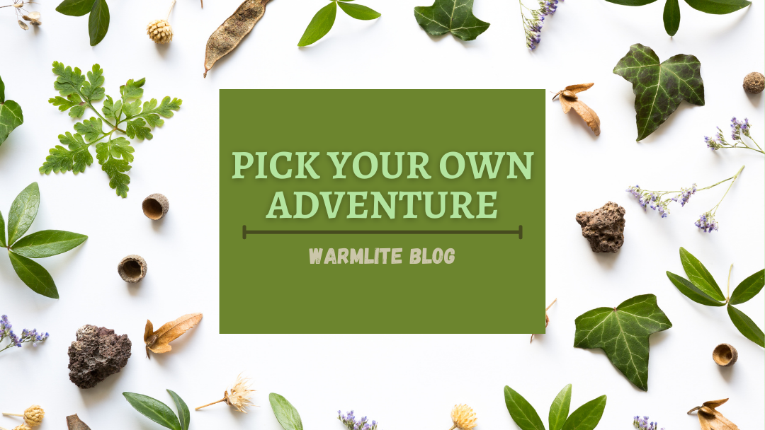 Pick Your Own Adventure Weekend